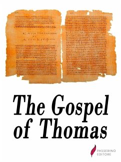 The Gospel of Thomas (eBook, ePUB) - the Apostle, Thomas