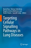 Targeting Cellular Signalling Pathways in Lung Diseases (eBook, PDF)