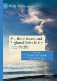 Maritime Issues and Regional Order in the Indo-Pacific (eBook, PDF)