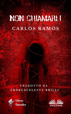 Non Chiamarli (eBook, ePUB) - Ramos, Carlos