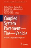Coupled System Pavement - Tire - Vehicle (eBook, PDF)
