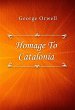 Homage To Catalonia (eBook, ePUB) - Bild 1