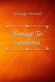 Homage To Catalonia (eBook, ePUB)