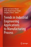 Trends in Industrial Engineering Applications to Manufacturing Process (eBook, PDF)