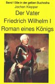 Jochen Klepper: Der Vater Roman eines Königs (eBook, ePUB)