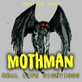 Mothman Real Life Sightings (eBook, ePUB)