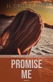 Promise Me (Hometown Heroes, #0) (eBook, ePUB)