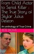 From Child Actor to Serial Killer : The... - Bild 1