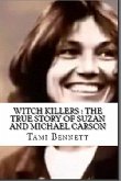 Witch Killers : The True Story of Suzan And Michael Carson (eBook, ePUB)