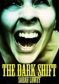 The Dark Shift (eBook, ePUB)