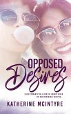 Opposed Desires (Rehoboth Pact, #2) (eBook, ePUB)