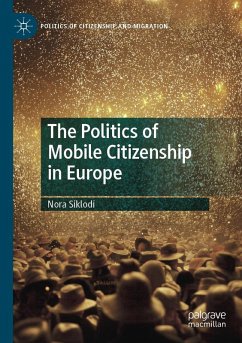 Cover The Politics of Mobile Citizenship in Europe