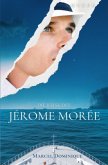 Die Reise des Jérome Morée