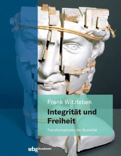 Integrität und Freiheit - Witzleben, Frank