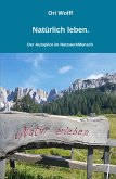 Natürlich leben. (eBook, PDF)