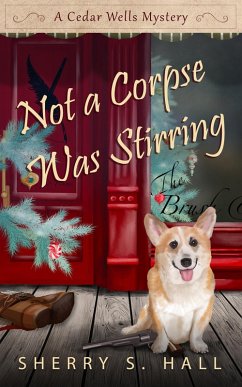 Cover Not a Corpse Was Stirring (Cedar Wells Mysteries, #2) (eBook, ePUB)