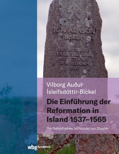 Die Einführung der Reformation in Island 1537 - 1565 - Ìsleifsdóttir-Bickel, Vilborg