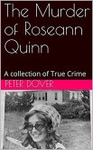 The Murder of Roseann Quinn (eBook, ePUB)