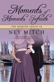 Moments of Moments Infinite: A Pride & Prejudice Reimagining (Memory, #4) (eBook, ePUB)