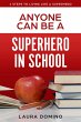 Anyone Can Be a Supherhero in School (4... - Bild 1