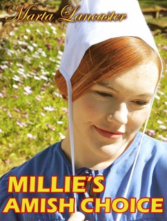 Millie's Amish Choice (eBook, ePUB) - Lancaster, Marta