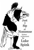 Just a Sip of Nonsense (eBook, ePUB) Just a Sip of Nonsense (eBook, ePUB)