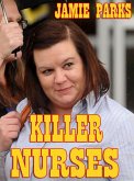 Killer Nurses (eBook, ePUB)