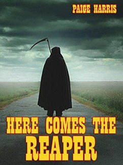 Cover Here Comes The Reaper (eBook, ePUB)