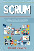 Scrum: The Ultimate Guide to Optimize the Performance of Your Business. Learn Effective Strategies, Overcome Challenges and Achieve Successful Results. (eBook, ePUB)