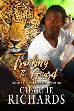 Tracking the Guard (Kontra's Menagerie, #30) (eBook, ePUB) - Richards, Charlie