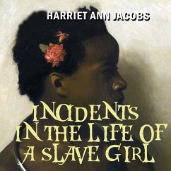 Incidents in the Life of a Slave Girl (MP3-Download) - Jacobs, Harriet Ann