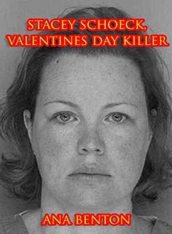 Stacey Schoeck : Valentines Day Killer (eBook, ePUB) - Benton, Ana