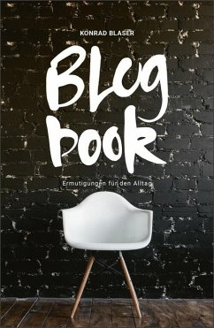Blogbook (eBook, ePUB) - Blaser, Konrad