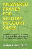Answered Prayer for Victory in Court Cases (eBook, ePUB)