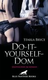 Do-it-yourself-Dom   Erotischer SM-Roman (eBook, PDF)