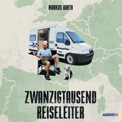Zwanzigtausend Reiseleiter (MP3-Download) - Barth, Markus