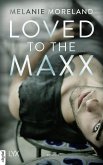 Loved to the Maxx (eBook, ePUB)
