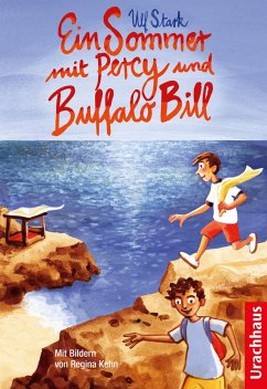 Ein Sommer mit Percy und Buffalo Bill (eBook, ePUB) - Stark, Ulf