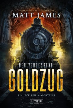 DER VERGESSENE GOLDZUG (eBook, ePUB) - James, Matt