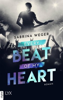 Every Beat of My Heart (eBook, ePUB) - Weger, Sabrina