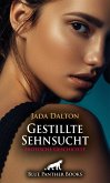 Gestillte Sehnsucht   Erotische Geschichte (eBook, PDF)