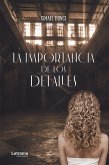 La importancia de los detalles (eBook, ePUB)