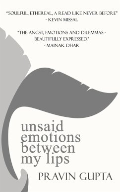 Unsaid Emotions Between My Lips (eBook, ePUB) - Gupta, Pravin