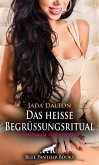 Das heiße Begrüßungsritual   Erotische Geschichte (eBook, PDF)