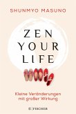 Zen your life (Mängelexemplar) Zen your life (Mängelexemplar)