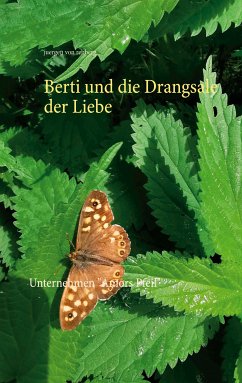 Berti und die Drangsale der Liebe (eBook, ePUB) - Rehberg, Juergen von