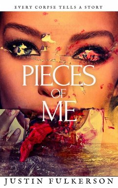 Pieces of Me (Freckles the Clown, #2) (eBook, ePUB) - Fulkerson, Justin