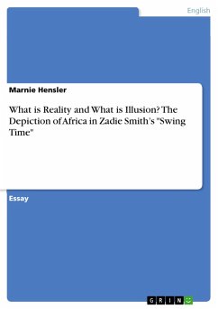 What is Reality and What is Illusion? The Depiction of Africa in Zadie Smith's 