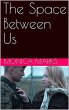 The Space Between Us (eBook, ePUB) - Bild 1