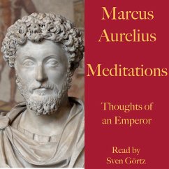 Marcus Aurelius: Meditations. Thoughts of an Emperor (MP3-Download) - Aurelius, Marcus